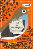 I Kill the Mockingbird