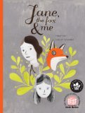 Jane, the Fox & Me