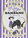 Mango and Bambang: The Not-a-Pig