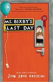 Ms. Bixby's Last Day
