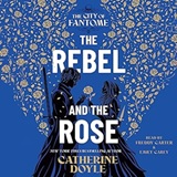The Rebel and the Rose