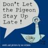 pigeon_stay_up_late.jpg