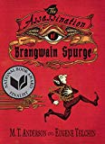 The Assassination of Brangwain Spurge