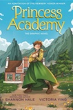 Princess Academy: The Graphic Novel