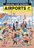Airports: Behind the Scenes