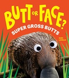 Butt or Face: Super Gross Butts