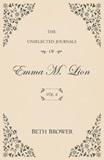 The Unselected Journals of Emma M. Lion, Volume 6