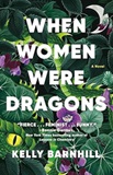 When Women Were Dragons