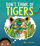 Don't Think of Tigers