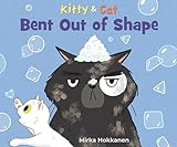 Kitty & Cat: Bent Out of Shape