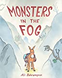 Monsters in the Fog