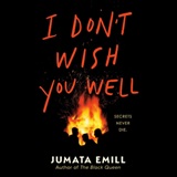 I Don't Wish You Well