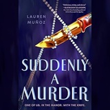 Suddenly a Murder